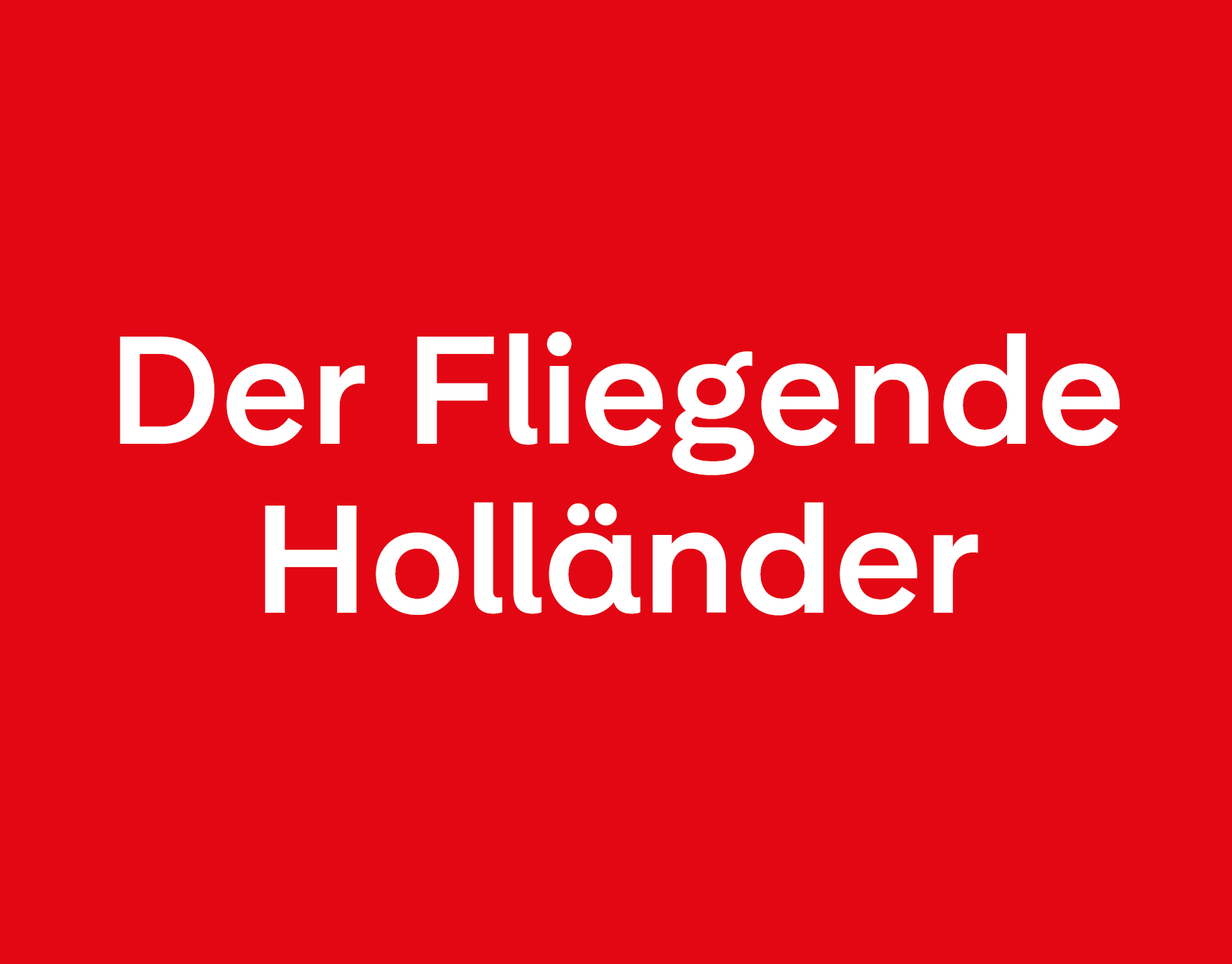 Der Fliegende Holl&auml;nder