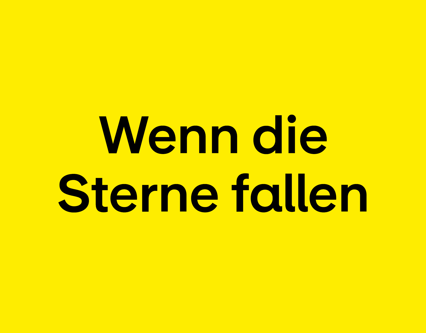Wenn die Sterne fallen