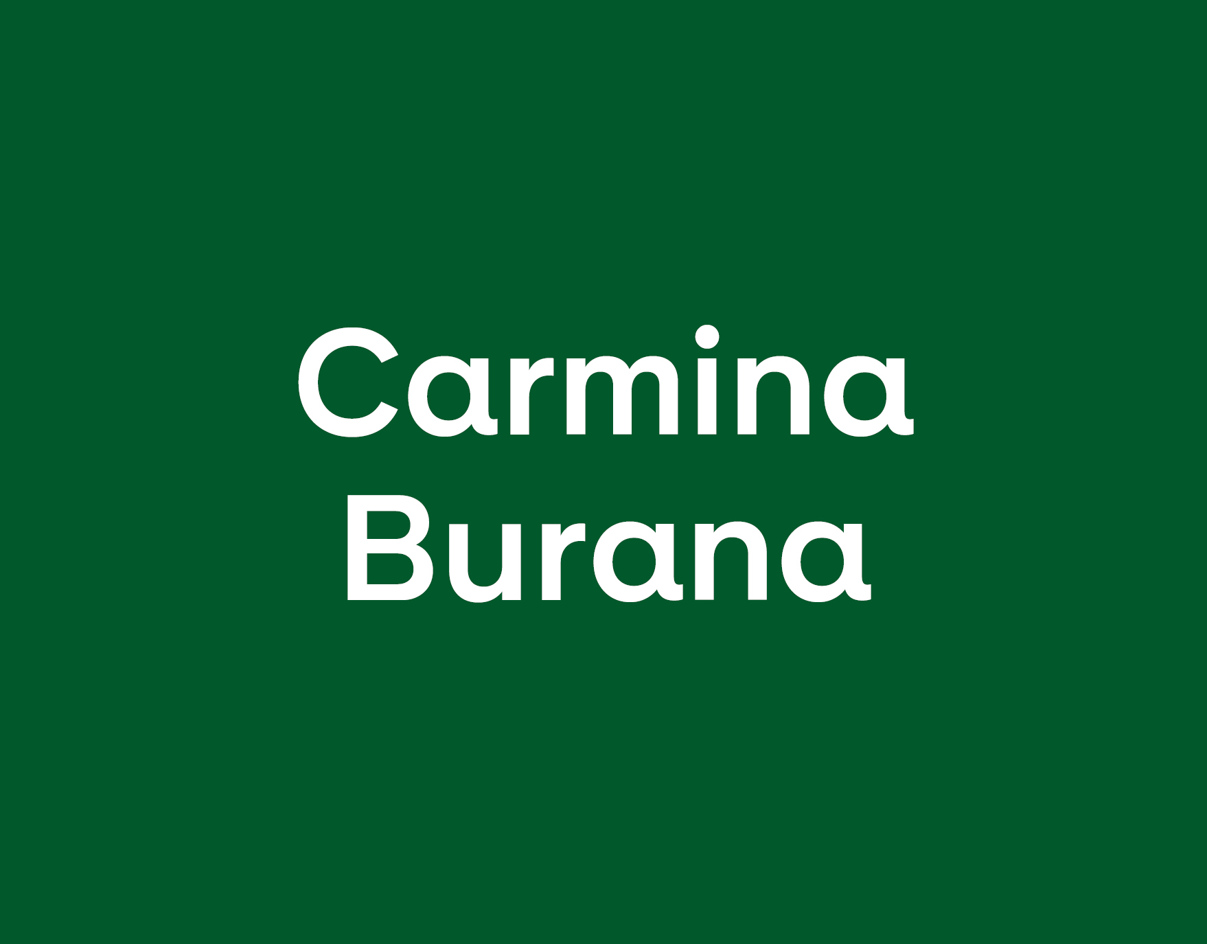 Carmina Burana