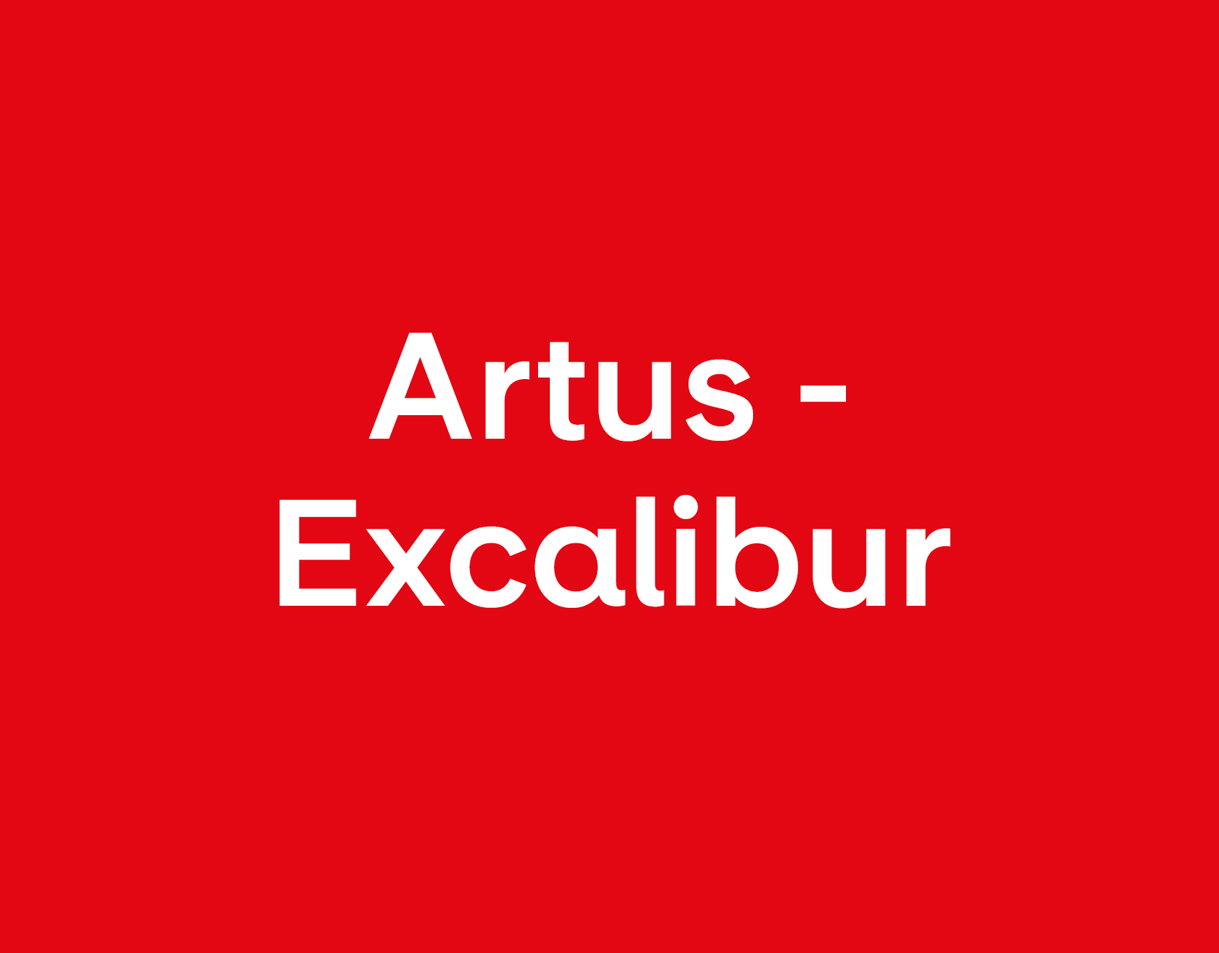 Artus - Excalibur